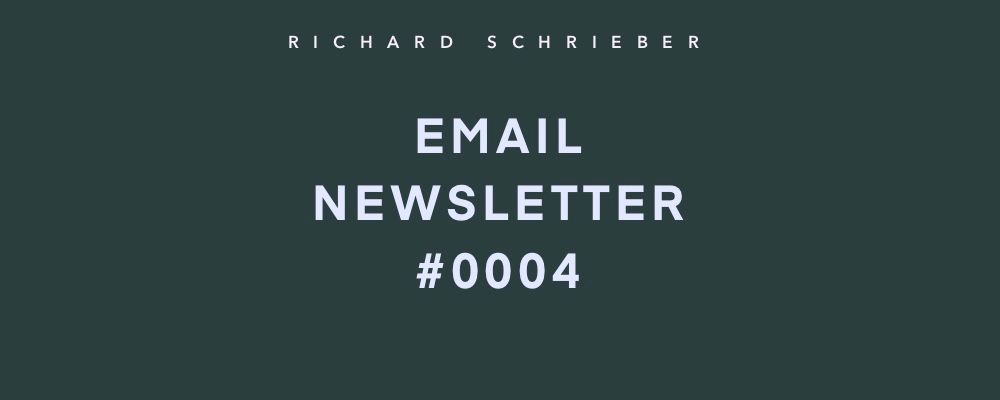 Dark green banner reading Richard Pryn Email Newsletter #0004