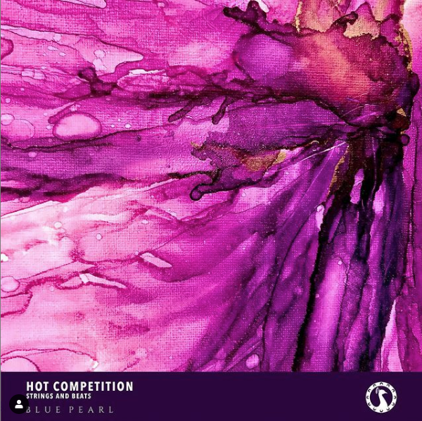 Blue Pearl album cover for Hot Competition: Strings and Beats, with pink and purple ink artwork