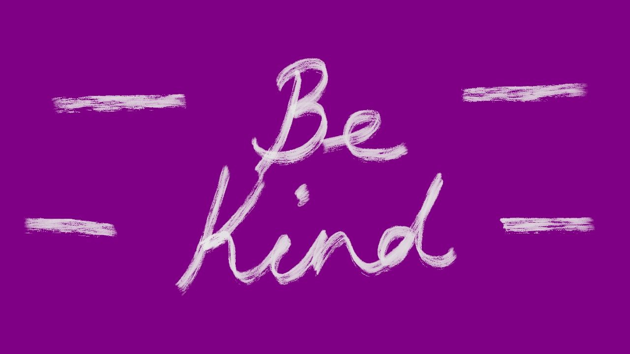 Handwritten words Be Kind on a purple background