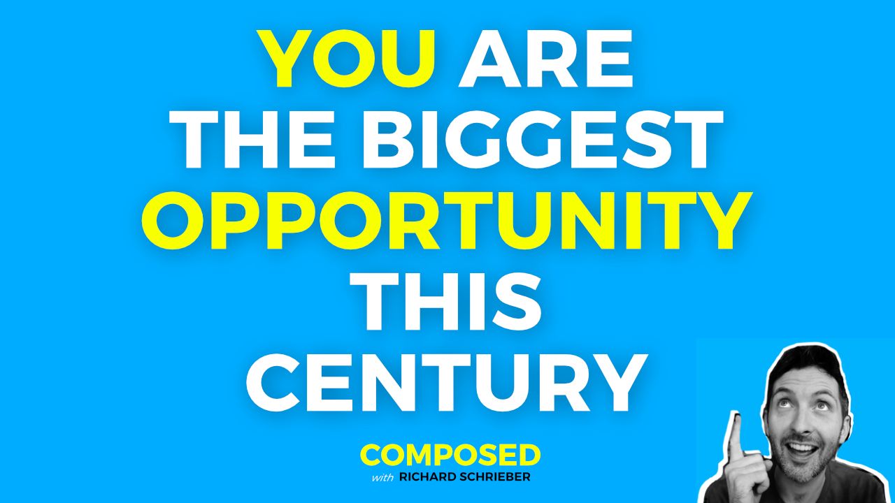 Composed podcast thumbnail reading You Are The Biggest Opportunity This Century, with Richard Pryn pointing upwards