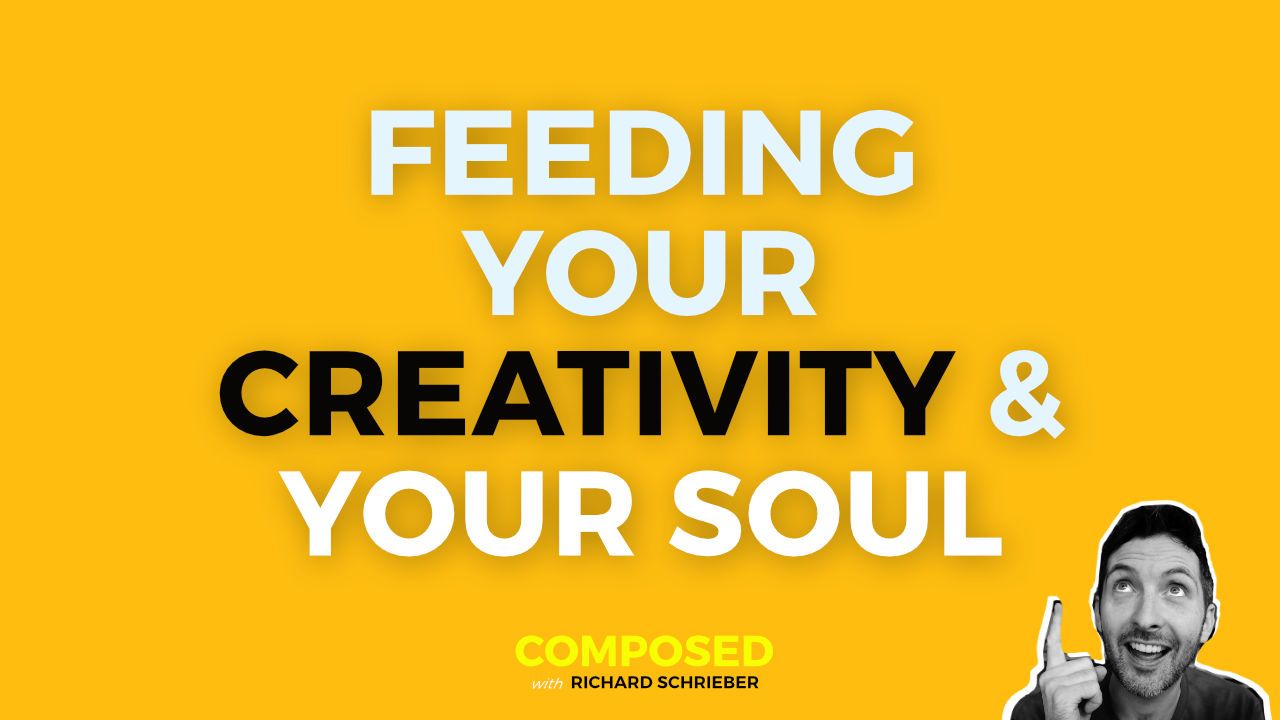 Composed thumbnail reading Feeding Your Creativity & Your Soul with Richard Pryn pointing upwards