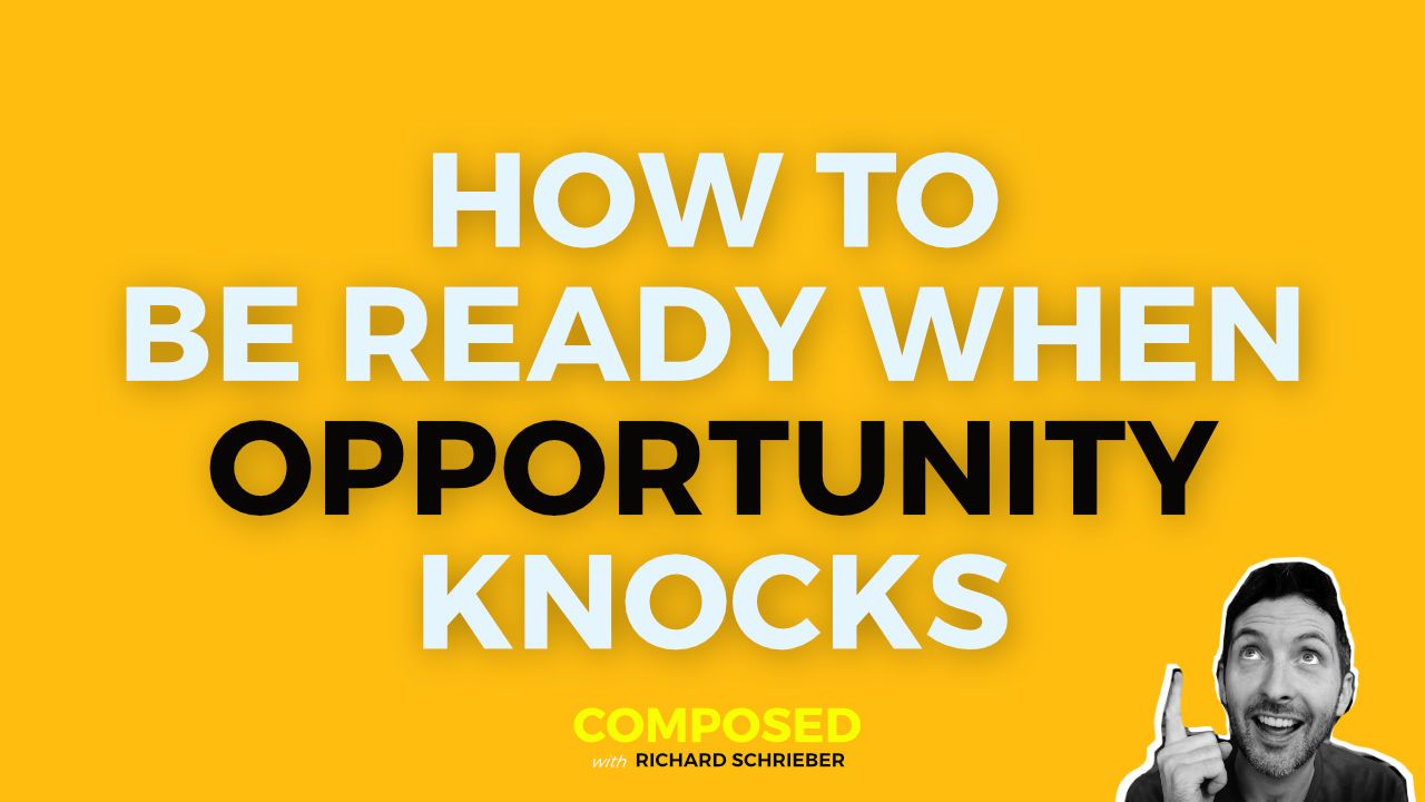 Composed thumbnail reading How To Be Ready When Opportunity Knocks with Richard Pryn pointing upwards