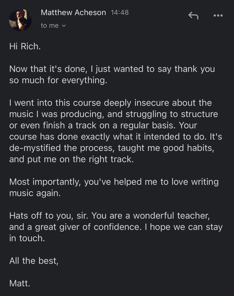 Email from student Matthew Acheson thanking Rich for a course that helped him love writing music again
