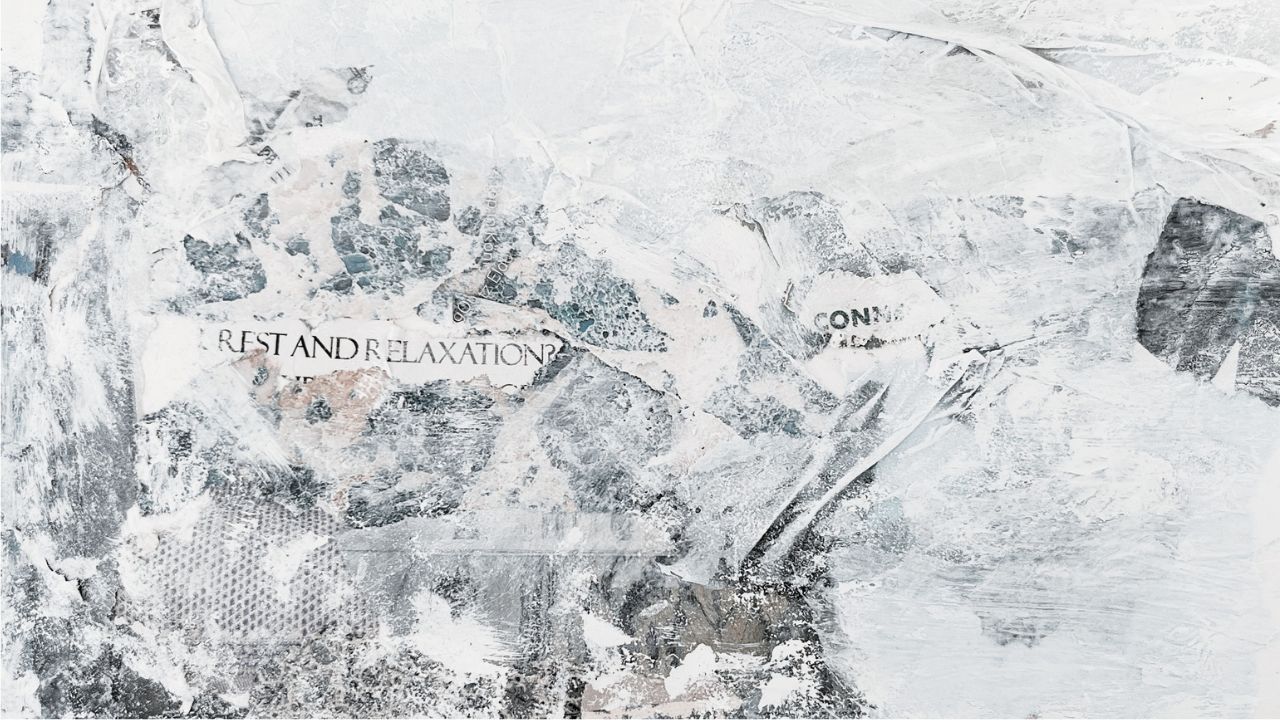 Abstract white and grey textured artwork with torn paper fragments, including the words rest and relaxation