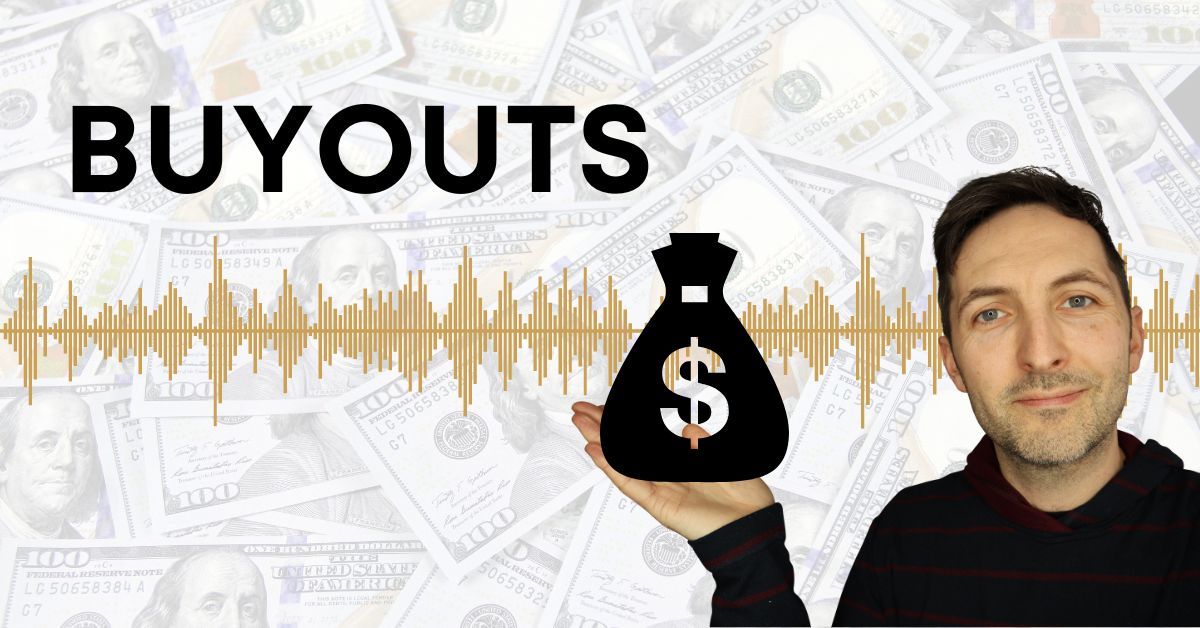 Richard Pryn holding a money bag icon in front of dollar bills and a waveform, with the word Buyouts