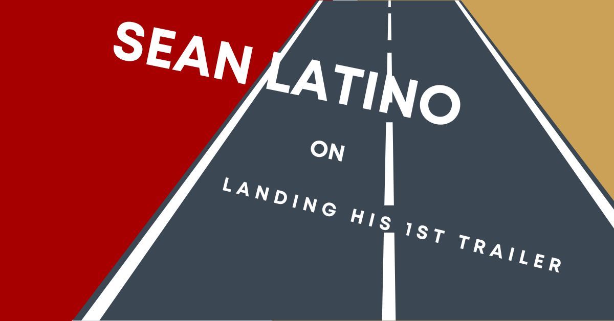 Sean Latino On Landing His 1st Trailer title over an illustrated road stretching into the distance