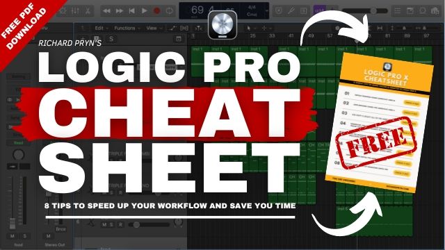 Richard Pryn's free Logic Pro cheat sheet PDF with 8 tips to speed up your workflow and save you time
