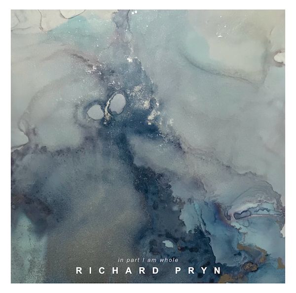 Mock-up album cover for Richard Pryn's in part I am whole, with abstract blue and grey ink artwork