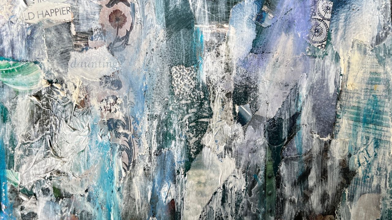 Blue, teal and white mixed-media collage of torn paper with the words daunting and happier