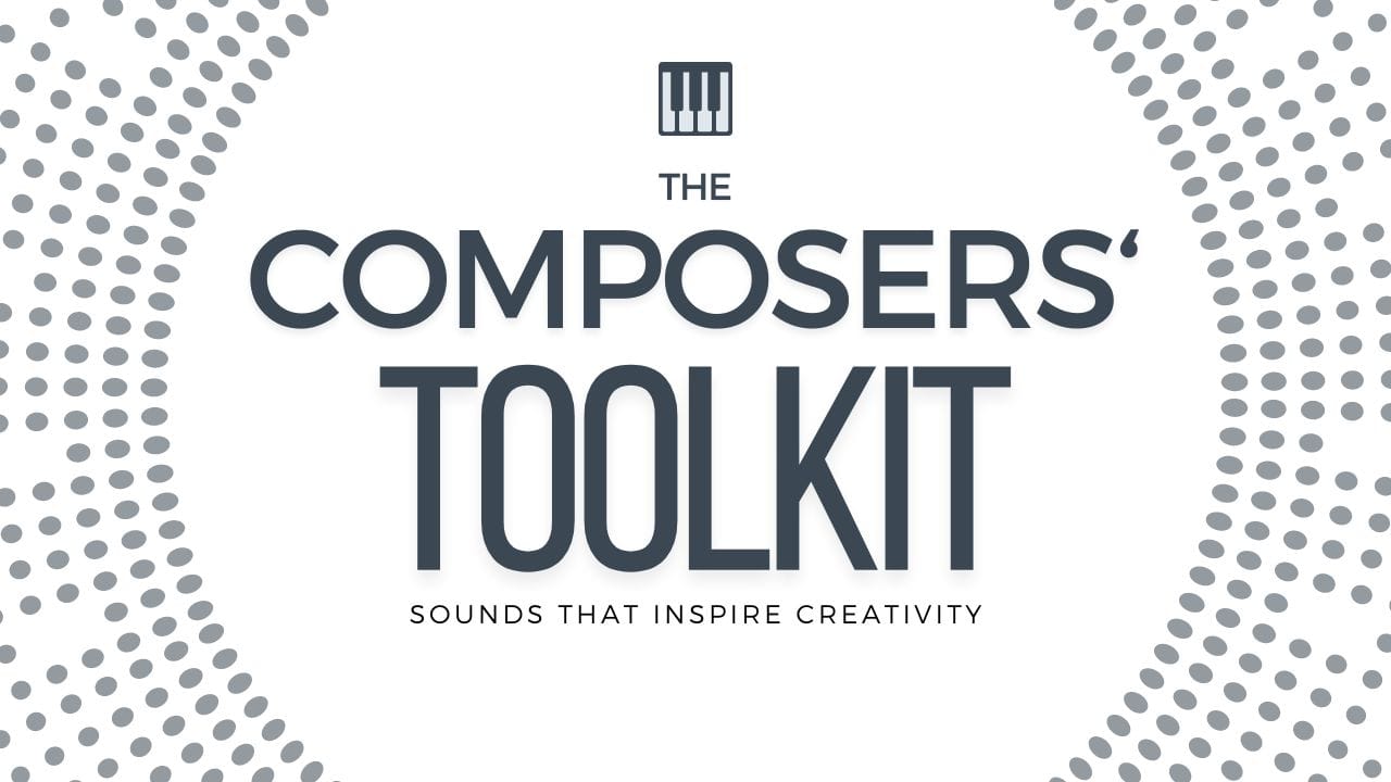 The Composers' Toolkit