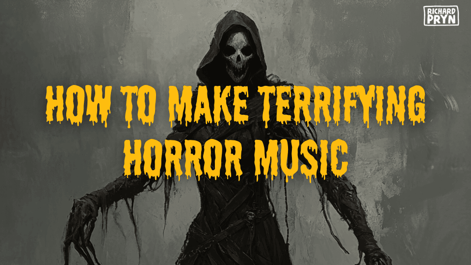 How To Make Terrifying Horror Music